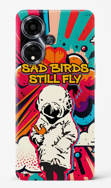 Sad Birds Still Fly Hard Case Phone Cover (Oppo)