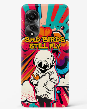 Sad Birds Still Fly Hard Case Phone Cover (Oppo)