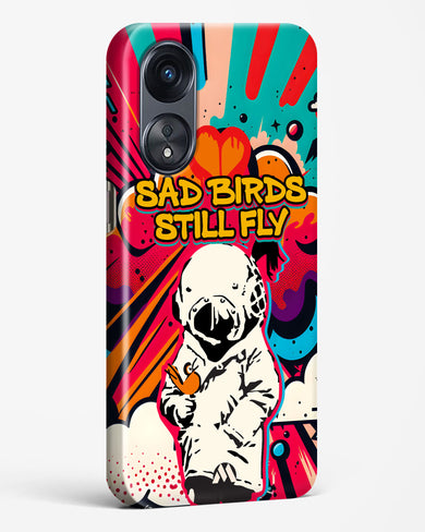 Sad Birds Still Fly Hard Case Phone Cover-(Oppo)