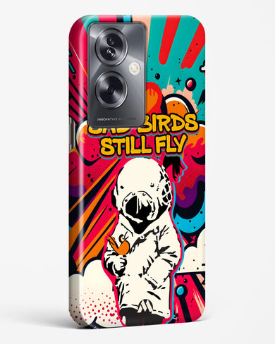 Sad Birds Still Fly Hard Case Phone Cover (Oppo)