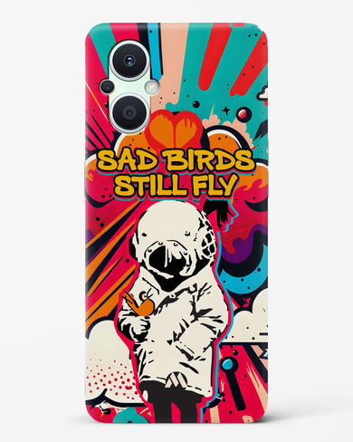 Sad Birds Still Fly Hard Case Phone Cover-(Oppo)