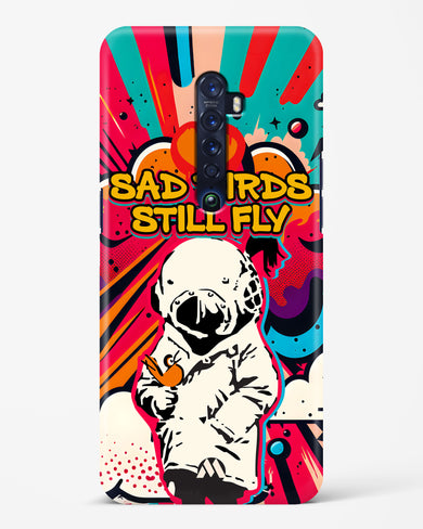 Sad Birds Still Fly Hard Case Phone Cover-(Oppo)