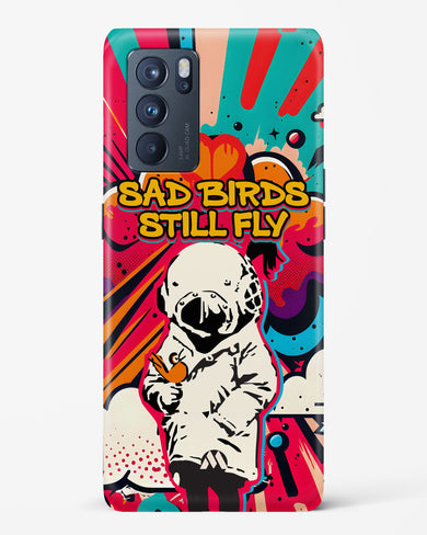 Sad Birds Still Fly Hard Case Phone Cover-(Oppo)