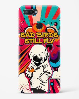 Sad Birds Still Fly Hard Case Phone Cover-(Realme)