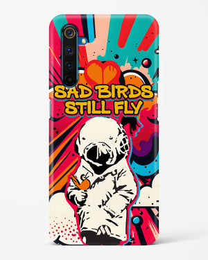 Sad Birds Still Fly Hard Case Phone Cover-(Realme)