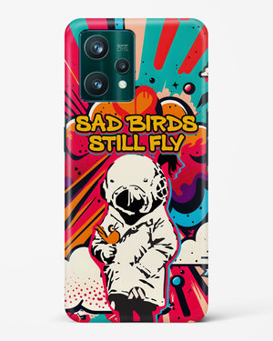 Sad Birds Still Fly Hard Case Phone Cover-(Realme)