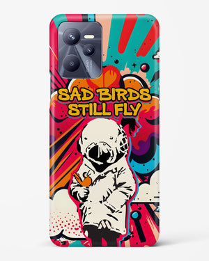 Sad Birds Still Fly Hard Case Phone Cover-(Realme)