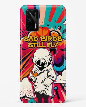 Sad Birds Still Fly Hard Case Phone Cover (Realme)