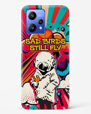 Sad Birds Still Fly Hard Case Phone Cover (Realme)