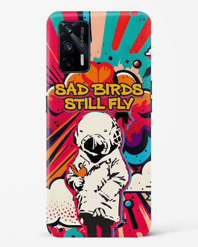 Sad Birds Still Fly Hard Case Phone Cover-(Realme)