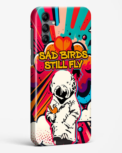 Sad Birds Still Fly Hard Case Phone Cover (Samsung)