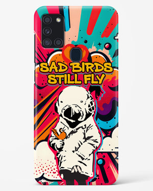 Sad Birds Still Fly Hard Case Phone Cover (Samsung)