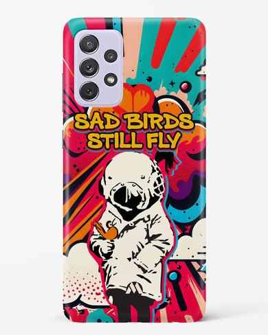 Sad Birds Still Fly Hard Case Phone Cover (Samsung)