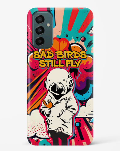 Sad Birds Still Fly Hard Case Phone Cover-(Samsung)