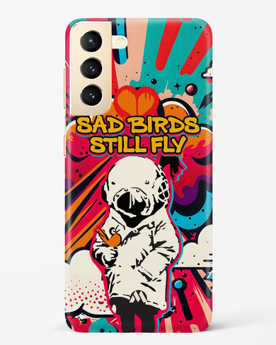 Sad Birds Still Fly Hard Case Phone Cover (Samsung)