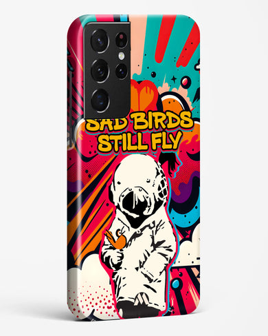 Sad Birds Still Fly Hard Case Phone Cover-(Samsung)