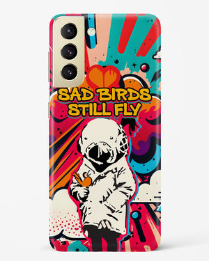 Sad Birds Still Fly Hard Case Phone Cover-(Samsung)