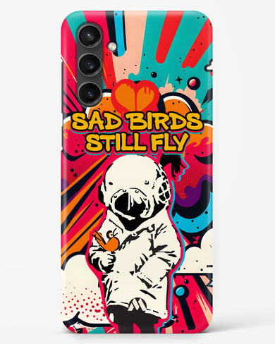 Sad Birds Still Fly Hard Case Phone Cover-(Samsung)