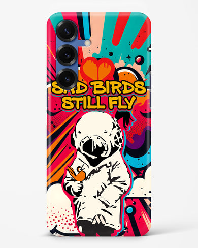 Sad Birds Still Fly Hard Case Phone Cover (Samsung)