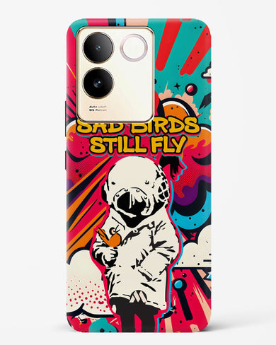 Sad Birds Still Fly Hard Case Phone Cover-(Vivo)