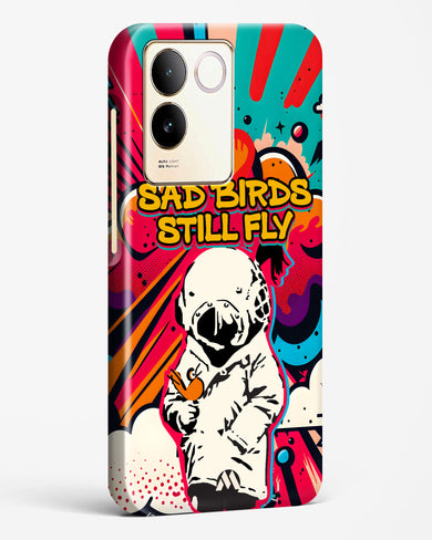 Sad Birds Still Fly Hard Case Phone Cover-(Vivo)