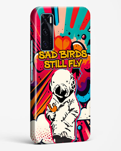 Sad Birds Still Fly Hard Case Phone Cover-(Vivo)