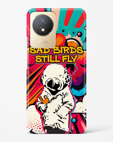 Sad Birds Still Fly Hard Case Phone Cover-(Vivo)