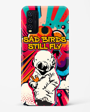 Sad Birds Still Fly Hard Case Phone Cover (Vivo)