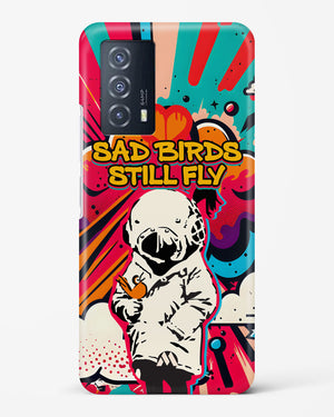 Sad Birds Still Fly Hard Case Phone Cover (Vivo)