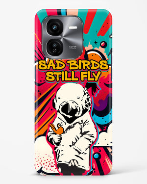 Sad Birds Still Fly Hard Case Phone Cover (Vivo)