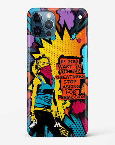 Stop Asking Permission Hard Case Phone Cover (Apple)