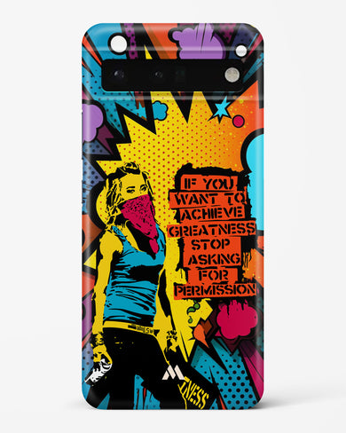 Stop Asking Permission Hard Case Phone Cover (Google)