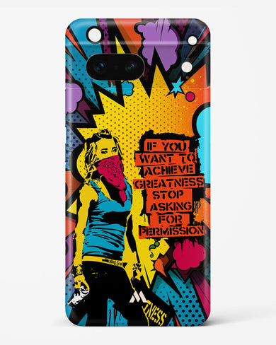 Stop Asking Permission Hard Case Phone Cover (Google)