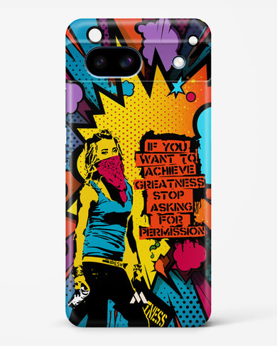 Stop Asking Permission Hard Case Phone Cover (Google)