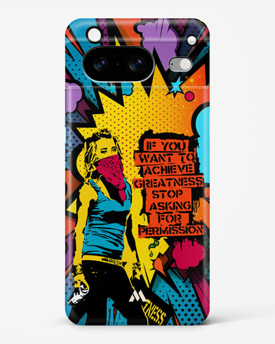 Stop Asking Permission Hard Case Phone Cover (Google)