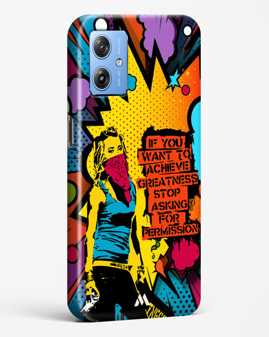 Stop Asking Permission Hard Case Phone Cover (Motorola)