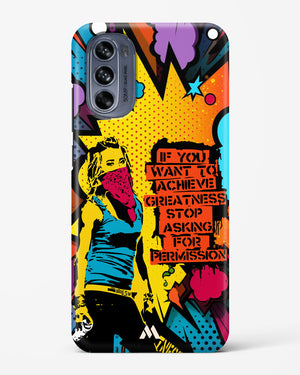 Stop Asking Permission Hard Case Phone Cover (Motorola)