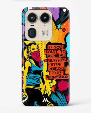 Stop Asking Permission Hard Case Phone Cover (Motorola)