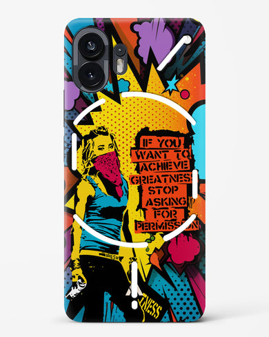 Stop Asking Permission Hard Case Phone Cover (Nothing)