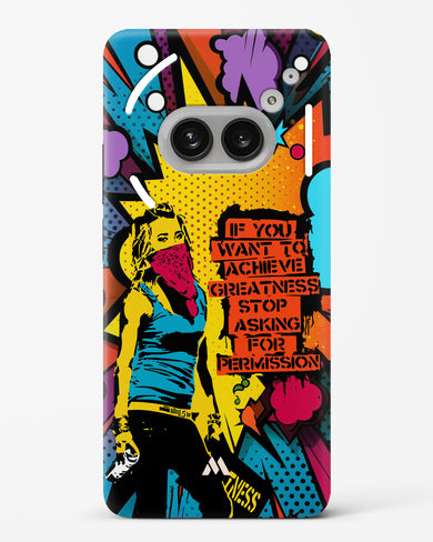 Stop Asking Permission Hard Case Phone Cover (Nothing)