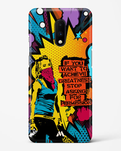 Stop Asking Permission Hard Case Phone Cover (OnePlus)