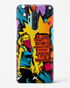Stop Asking Permission Hard Case Phone Cover-(OnePlus)