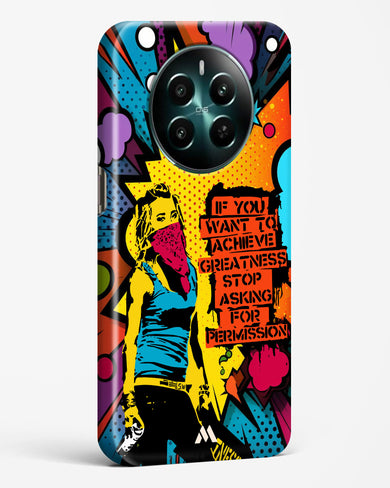Stop Asking Permission Hard Case Phone Cover (Realme)