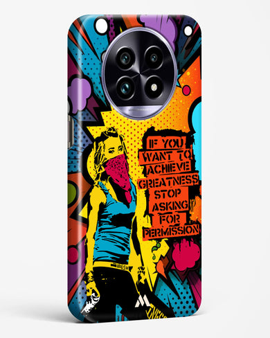 Stop Asking Permission Hard Case Phone Cover (Realme)