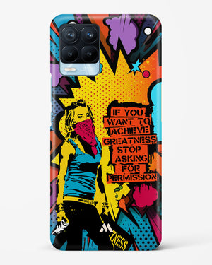 Stop Asking Permission Hard Case Phone Cover (Realme)