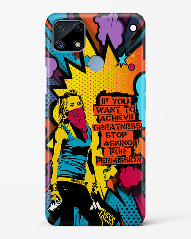 Stop Asking Permission Hard Case Phone Cover (Realme)