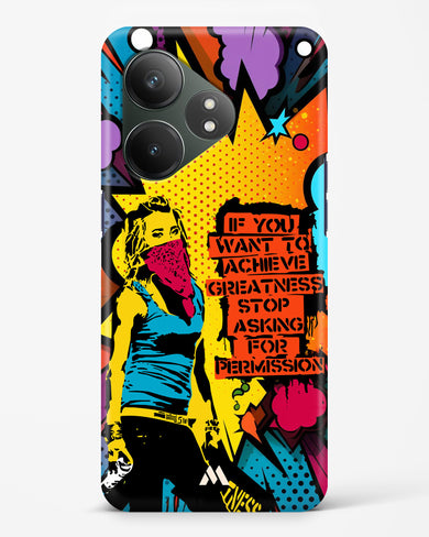 Stop Asking Permission Hard Case Phone Cover (Realme)