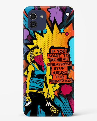 Stop Asking Permission Hard Case Phone Cover (Samsung)