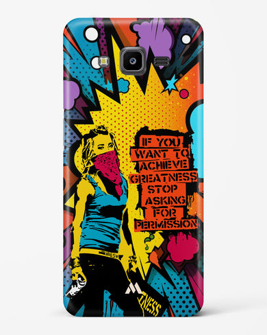 Stop Asking Permission Hard Case Phone Cover (Samsung)