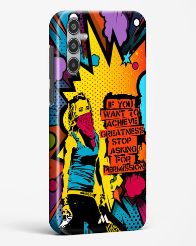 Stop Asking Permission Hard Case Phone Cover (Samsung)